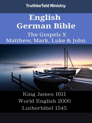cover image of English German Bible--The Gospels X--Matthew, Mark, Luke & John